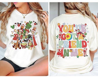 Disney Toy Story Christmas Family Shirt, You've Got a Friend in Me Christmas T-Shirt, Disney Christmas Sweatshirt Gift for Toy Story Lovers