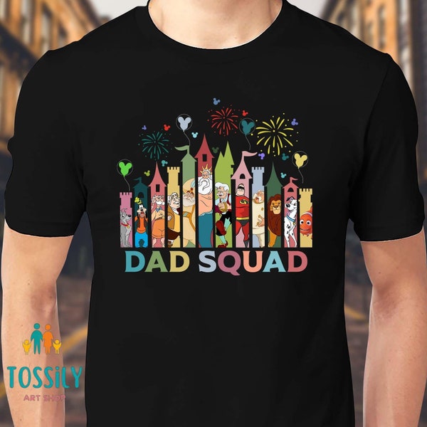 Disney Dad Squad Shirt, Disney Dad Characters T-shirt, Father's Day Shirt, Disneyland Father Shirt, Disney Dad Shirt, Fathers Day Gift