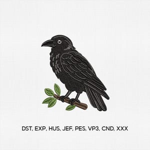 May include: An embroidery design of a black crow perched on a brown branch with green leaves. The bird has white eye detail and textured feather stitching. Below the bird, the text reads: DST, EXP, HUS, JEF, PES, VP3, CND, XXX.