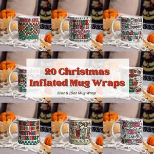 20 Christmas Inflated Mug Wrap, 3D Christmas Mug Design, 3D Mug Wrap Bundle, 11oz Mug & 15oz Mug, Sublimation Wrap, Digital Download