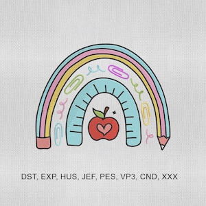 May include: A colorful embroidered design featuring a rainbow with a ruler, apple, and paperclips. The apple has a heart-shaped core. A pencil is on the right side of the rainbow. The text "DST, EXP, HUS, JEF, PES, VP3, CND, XXX" is at the bottom.