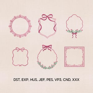 May include: Six pink embroidery frame designs with bows and floral accents are displayed on a light beige background. The frames vary in shape, including round, shield, and square. The text "DST, EXP, HUS, JEF, PES, VP3, CND, XXX" is at the bottom.