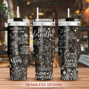 Just Breathe Tumbler Laser Svg, Positive Affirmation 40oz Tumbler, Full Wrap Laser Svg, Laser Engraved Svg, Laser Svg For Tumbler