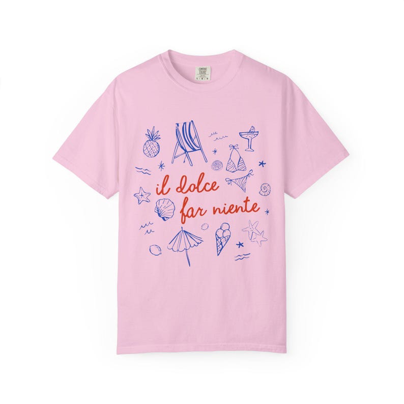 Camiseta Il Dolce Far Niente, camiseta Comfort Colors®, camiseta de verano, camiseta italiana de verano, camiseta Do Nothing, camiseta estética, camiseta de moda imagen 7