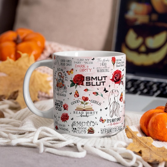 Book Smut Mug Wrap, Smut Queen Mug Wrap, Dirty Romance Mug Wrap, 11oz Mug Wrap, 15oz Mug Wrap, Sublimation Wrap, Digital Download