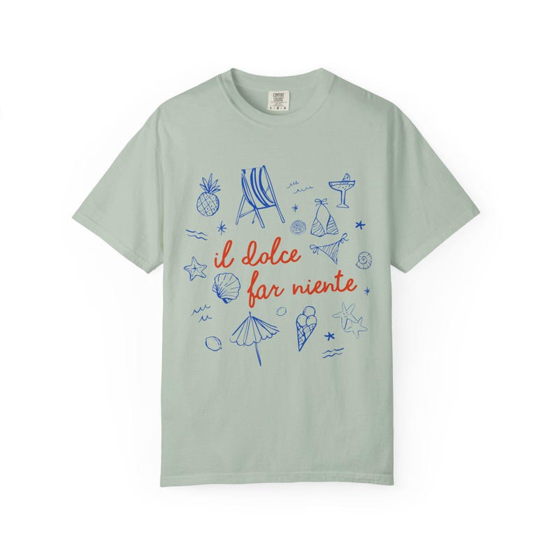 Camiseta Il Dolce Far Niente, camiseta Comfort Colors®, camiseta de verano, camiseta italiana de verano, camiseta Do Nothing, camiseta estética, camiseta de moda imagen 5