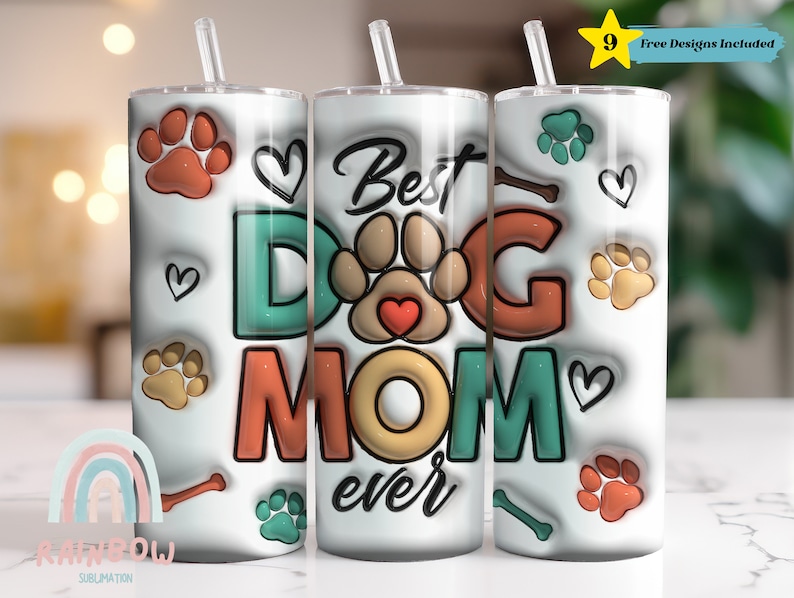 3D Best Dog Mom Ever Inflated Tumbler Wrap, Dog Mom Tumbler Wrap, Sublimation Design, Digital Download, Skinny 20oz Tumbler Wrap image 1