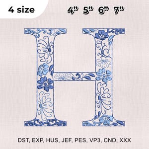 May include: A blue floral embroidered letter "H" with a decorative design. The image includes the text "4 size" and measurements of 4", 5", 6", and 7". The bottom of the image lists embroidery file formats.