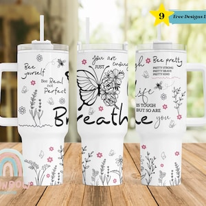 Positive Affirmation 40oz Tumbler Wrap, Motivational Quote 40oz Tumbler, Self-love Tumbler, Sublimation Design, Digital Download