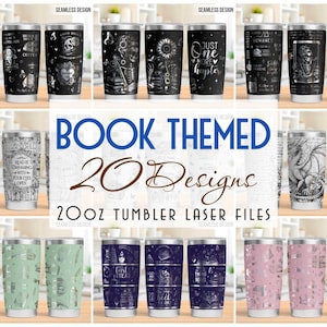 May include: Twenty book-themed designs for 20 oz tumblers. The designs feature various book-related illustrations and quotes, including a skeleton reading a book, a dragon, and a quote about reading with your eyes closed. The designs are in black and white, and some have a green, blue, or pink background.