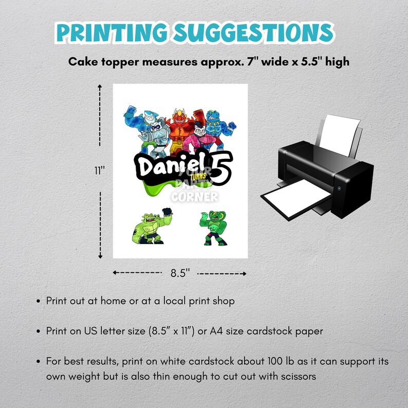 May include: Printable cake topper featuring a green, red, and blue cartoon character with the text "Daniel Turns 5" and "Your Party Corner". The topper measures 7 inches wide by 5.5 inches high.