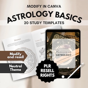 May include: An open book and a tablet display astrology-themed content. The book shows diagrams and text about houses and Venus. The tablet displays "Basics of Astrology". The image also includes text that says "Modify in Canva", "20 Study Templates", and "PLR Resell Rights".