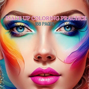 May include: A close-up of a woman's face with colorful makeup, including blue, green, yellow, pink, and purple. The text "MAKE UP COLORING PRACTICE 188 PAGES" is at the top of the image.