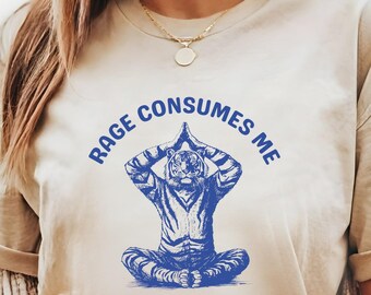 Rage Consumes Me easy tiger Shirt, Comfort Colors® Distressed Tiger Aesthetic T-shirt's, Gift For Bestie, Girls Night Out tripping shirt