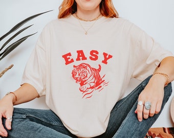 Easy Tiger Shirt, Retro Boho Tee, 90s Vintage Tiger Shirt, Y2K Shirt Unisex Trendy Aesthetic Comfort Colors Shirt, Oversized Graphic Tee