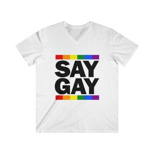Say Gay LGBTQ Pride Shirt - Rainbow Pride Shirt - Celebrate Gay Pride and LGBTQ Community LGBT Gifts Fitted V-Neck Short Sleeve Tee