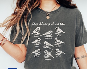 Stop Staring At My Tits Shirt, Meme Bird Shirt, Vintage Style Unisex T-Shirt, Offensive Unisex Tee, Inappropriate Funny Gag Gift, Gen Z Meme