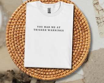 Me tenías en las advertencias de activación Cotton Tee Gifts for Bookworms, Dark Romance TShirt, Bookish Tee, Booktok Merch, Funny Gift for Readers, Book
