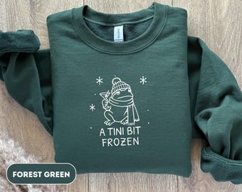 Funny Frog Winter Sweatshirt, A Tini Bit Frozen Toad Graphic Tee, Cottagecore Amphibian Gift
