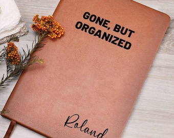 Gone, But Organized End-of-Life Planer Journal, Lustig Schwarz Humor Notizbuch, Last Wishes Organiser, Tod Notfall Info Beerdigung