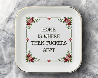 Personalized Funny Cross Stitch Trinket Tray, Home Is Where Them Fuckers Ain't Ring Dish, Custom Family Name Gift, Housewarming NewHome Gift