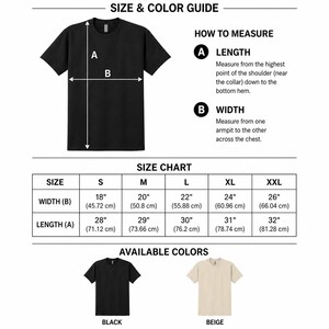 May include: A T-shirt size and color guide featuring a black T-shirt with length and width measurement indicators. It includes a size chart with measurements in inches ranging from S to XXL, and displays two available shirt colors: black and beige.