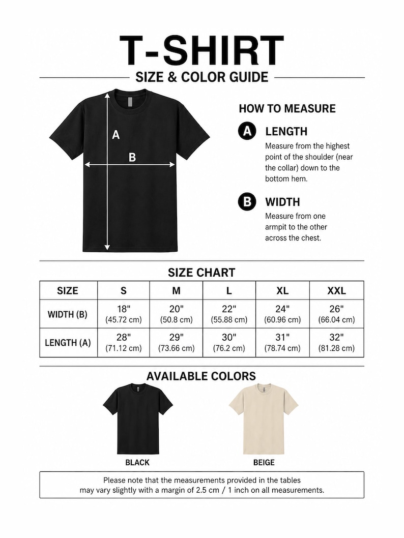 Peut inclure: Un guide des tailles et des couleurs pour t-shirt pr&eacute;sentant un t-shirt noir avec des indicateurs de mesure de longueur et de largeur. Il inclut un tableau des tailles en cm de S &agrave; XXL et affiche deux couleurs disponibles : noir et beige.