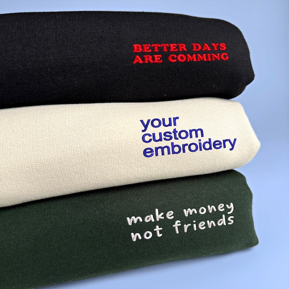 Embroidered custom sweatshirt, custom shirt, custom hoodie, personalized gift