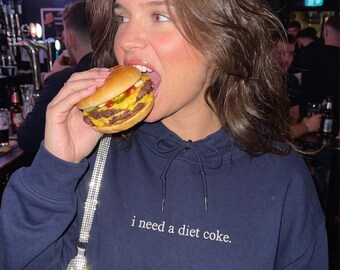 I Need A Diet Coke Sweatshirt, Custom Text Shirt, Funny Quote Embroidered Hoodie, Gifts For Her