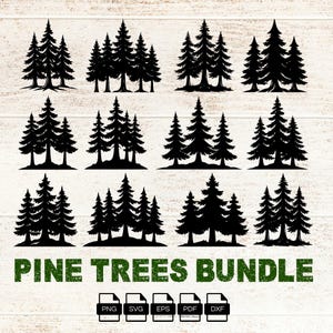May include: A collection of black pine tree silhouettes in various arrangements, set against a white wood-grain background. The phrase "PINE TREES BUNDLE" is displayed in green block letters. File type icons are shown below the text.