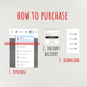 May include: A screenshot of an Etsy shop's purchase process. The steps are: 1. Purchase, 2. Instant Delivery, and 3. Download. The image shows a user's account menu with options like 'Purchases and reviews', 'Messages', 'Credit balance', 'Special offers', 'Etsy Registry', 'Account settings', and 'Sign out'.