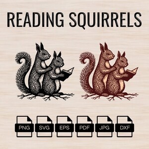 May include: Illustration featuring two squirrels reading a book, with the text "READING SQUIRRELS" above. The image is available in black and brown versions, with file type icons for PNG, SVG, EPS, PDF, JPG, and DXF.