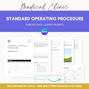 May include: A digital template pack for creating Standard Operating Procedures (SOPs) for a medical clinic. The pack includes a customizable SOP template, a new patient registration form, and expert prompts to help you create effective SOPs. The template is 100% editable in Canva.