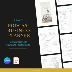 May include: A printable podcast business planner template with a black and white design. The template includes sections for podcast goals, listener avatars, episode sheets, and episode planning.