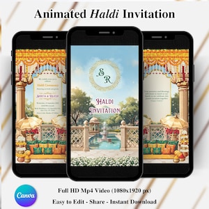 May include: Animated Haldi invitation displayed on three smartphones. The invitation features a scenic background with a fountain and garden. Text includes "Haldi Invitation" and event details. The Canva logo is visible.