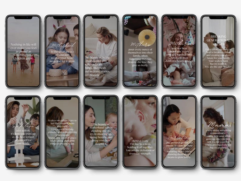 May include: A collage of 10 phone screens featuring quotes about motherhood. The quotes are in white text on a black background. The images show mothers and children in different settings.