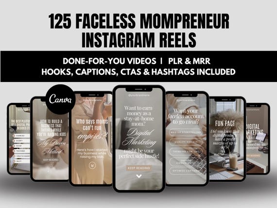 125 Faceless Mompreneur Instagram Reels: Canva Editable (PLR & MRR)