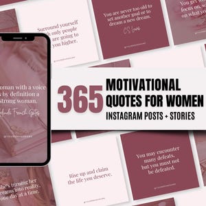 May include: A collection of 365 motivational quotes for women, designed for Instagram posts and stories. The quotes are displayed on a variety of backgrounds, including pink, white, and brown. The text "365 Motivational Quotes for Women" is displayed in a large, bold font at the top of the image.