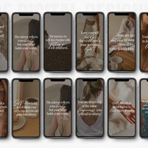 May include: A collection of smartphone screens displaying inspirational quotes in a minimalist style. Each screen features a different message in a soft, neutral color palette, with elegant typography. The theme is self-love and empowerment.