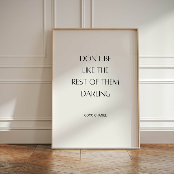 Coco Quote, Don't Be Like The Rest Of Them Darling, Fashion Quote Poster, Fashion Typography Wall Art, Fashion Wall Decor Printable