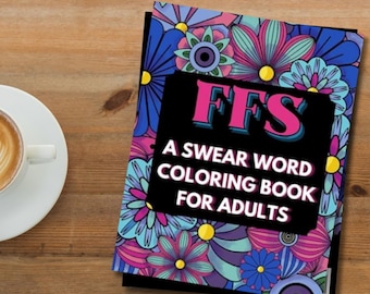 Swear Word Colouring Book For Adults - A4 | Rude Adult Gift Secret Santa