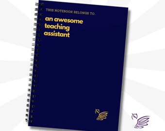 Teaching Assistant Notebook, End of Term Gift, A4/A5 Spiral Bound
