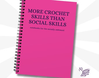 Crochet Skills Notebook: Funny A5/A4 Graph & Lined Journal