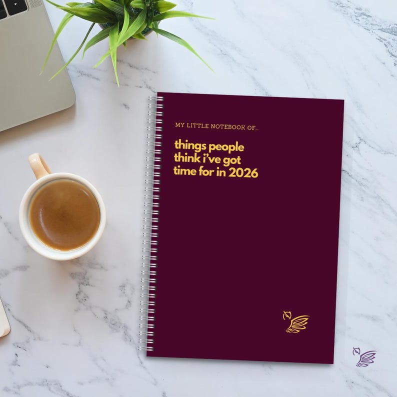 Funny Sarcastic Notebook: Things People Think I've Got Time For 2026 Red