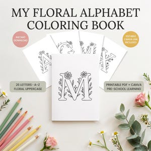 Libro para colorear del alfabeto floral en PDF, 26 páginas con letras de la A a la Z, imprimible para niños, plantilla editable de Canva.