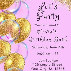 May include: A pink and gold birthday party invitation with the text "Let's Party" and "You're Invited To Olivia's Birthday Bash". The invitation also includes the date, time, location, and RSVP information.