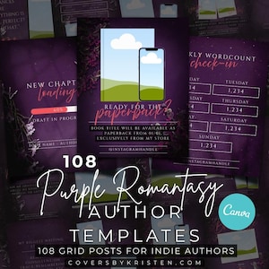 May include: A collection of 108 purple Romantasy author templates for indie authors. The templates include grid posts with text such as "New Chapter Loading" and "Ready for the Paperback?" with a Canva logo.