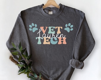 Personalized Vet Tech Sweatshirt  - Gift for New Vet Tech - Graduation Gift for Veterinarian - Custom Vet School Student with Name Shirt