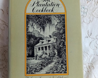 Vintage New Orleans Cookbook: Plantation Recipes, 1972 Hardcover