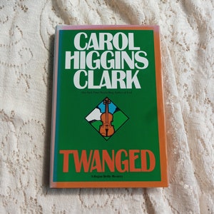 1998 Twanged By Mary Higgins Clark